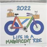 2022 'Life is a Magnificent Ride' Calendar